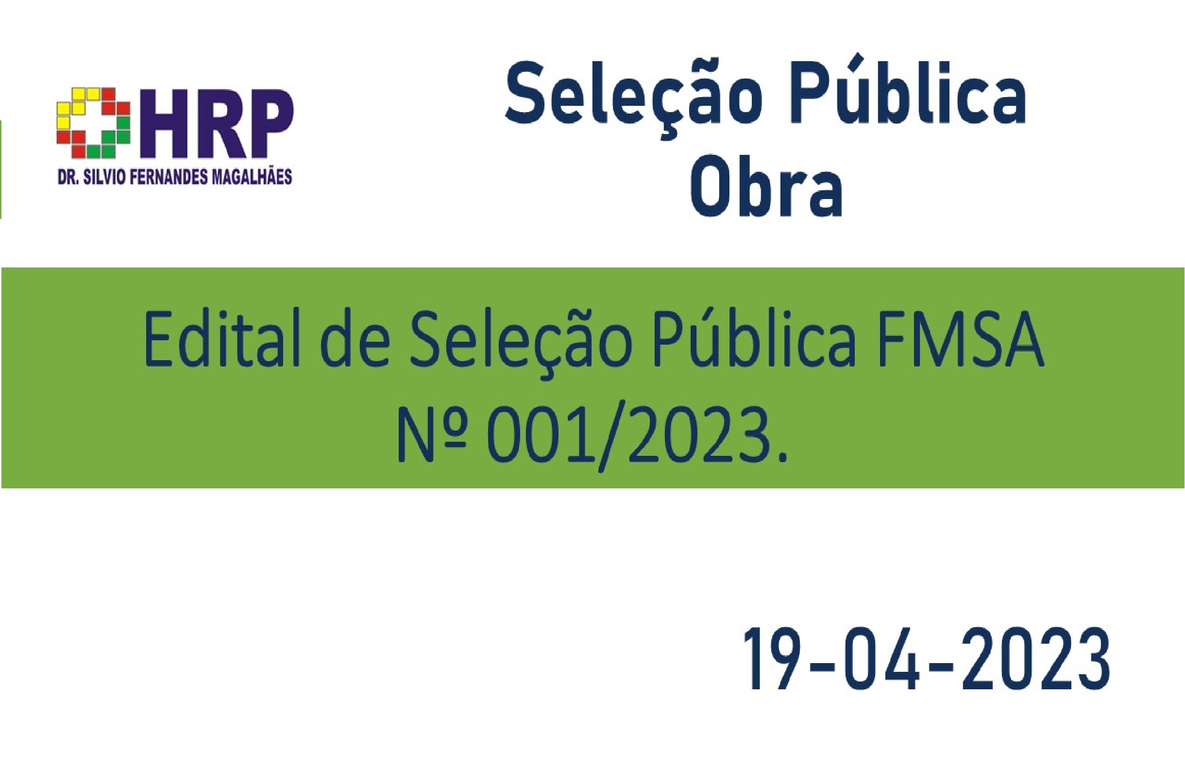 Edital de Seleção Pública FMSA nº 001/2023