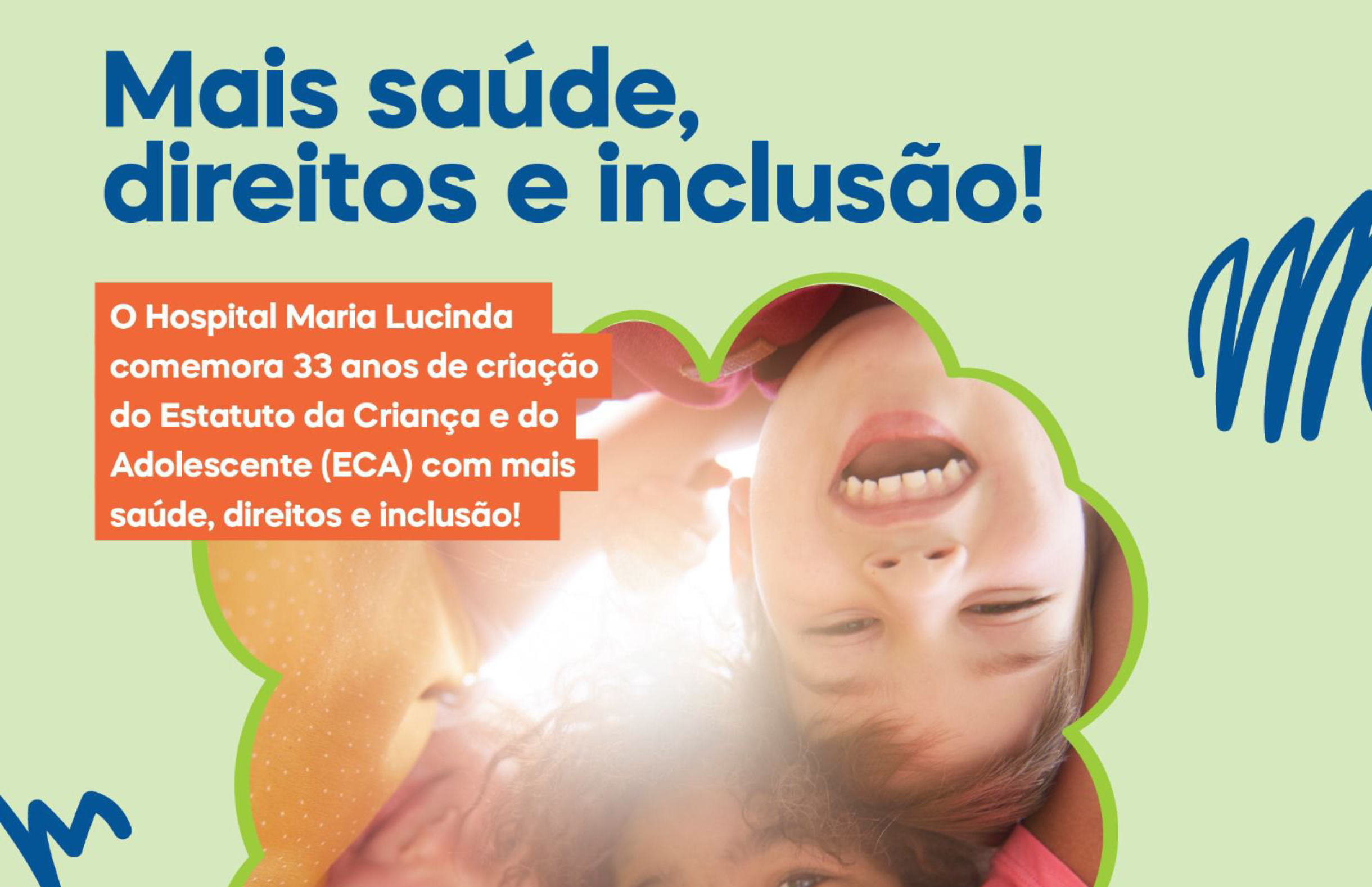 Hospital Maria Lucinda celebra o aniversário de criação do Estatuto da Criança e do Adolescente